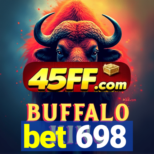 bet 698
